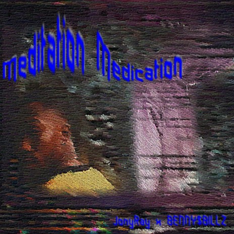 Meditation Medication ft. BENNY$BILLZ | Boomplay Music