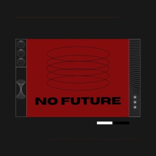 No Future