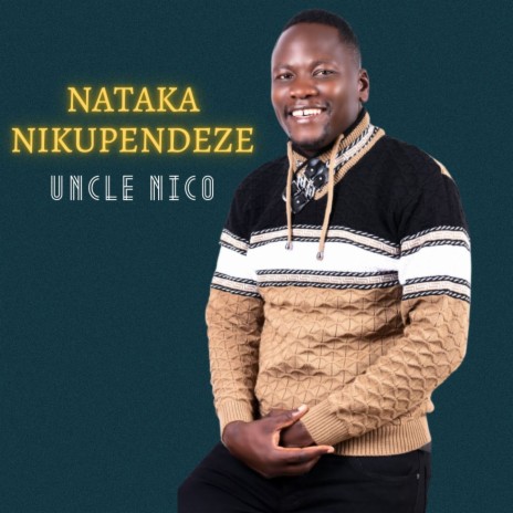 Nataka Nikupendeze | Boomplay Music