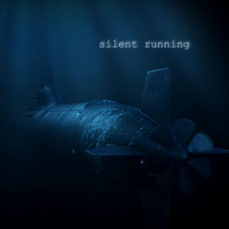 Silent Running | Boomplay Music