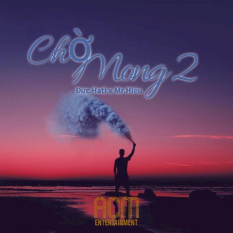 Chờ Mong 2 (Remix)