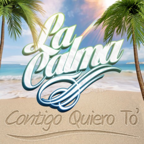 Contigo Quiero To' | Boomplay Music