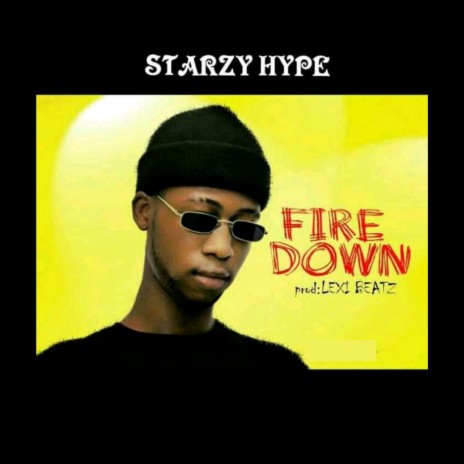 Fire Down | Boomplay Music