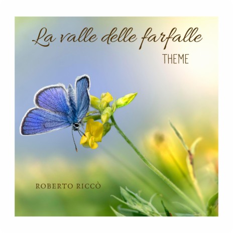 La valle delle farfalle (theme) (feat. Daniela Spadini) | Boomplay Music