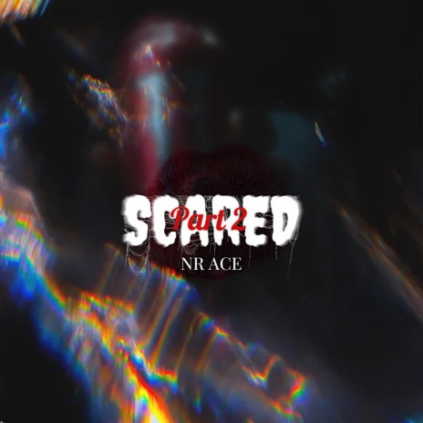 NR Ace (Scared (part 2)