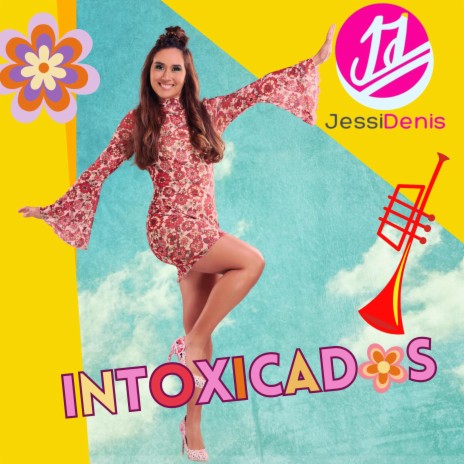 Intoxicados | Boomplay Music