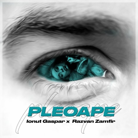 Pleoape ft. Razvan Zamfir