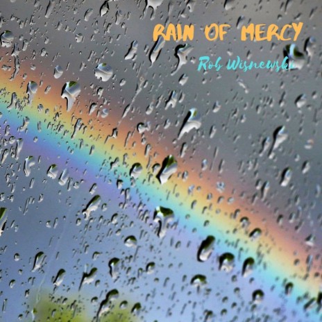 Rain of Mercy