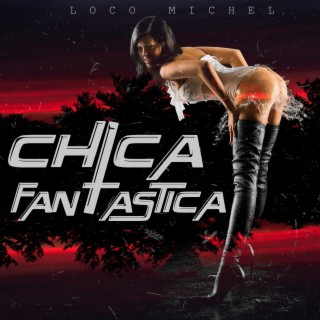 Chica Fantástica