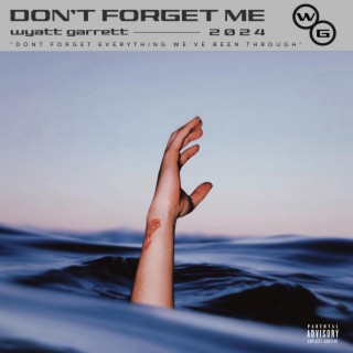 Don't Forget Me