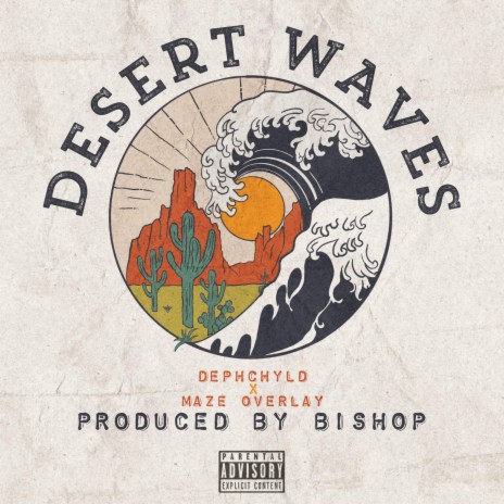 Desert Waves ft. Dephchyld | Boomplay Music