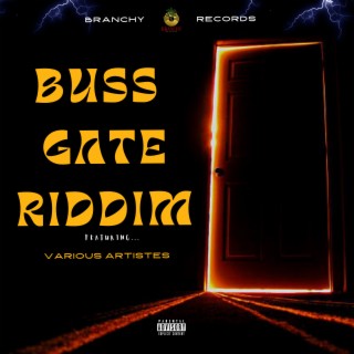 Buss Gate Riddim