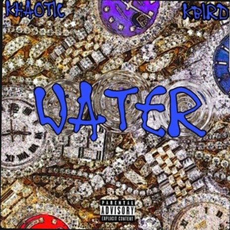 Water ft. Khaotic | Boomplay Music