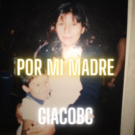 POR MI MADRE