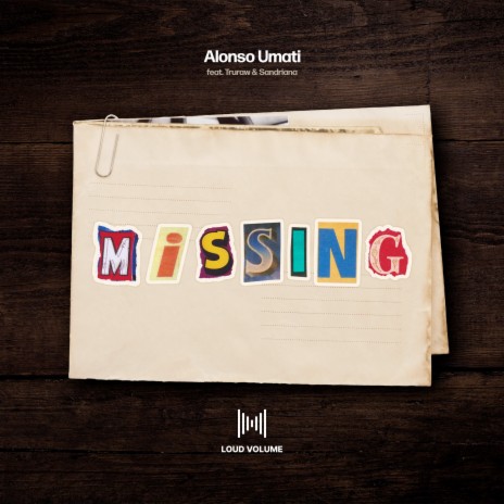 Missing ft. Truraw & Sandriana | Boomplay Music