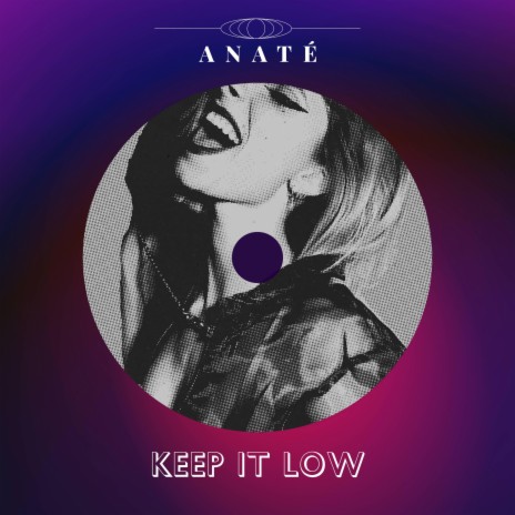Keep it low (Radio Edit)