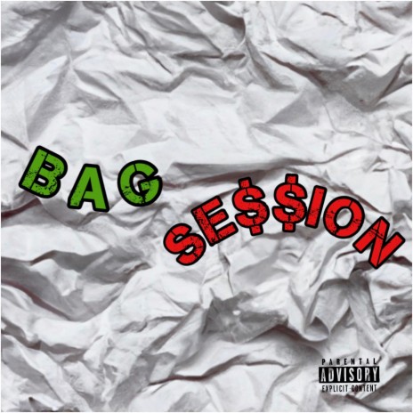 Bag Se$$ion | Boomplay Music