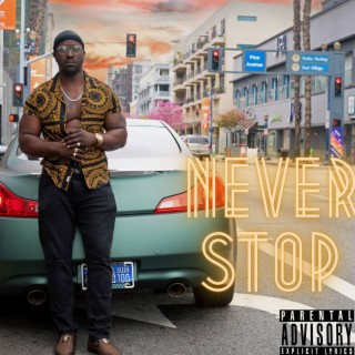 Never Stop lyrics | Boomplay Music