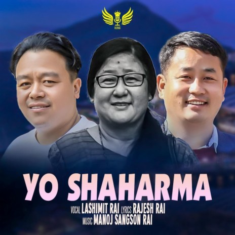 Yo Shaharma Runubhanda ft. Lashimit Rai & Manoj Sangson Rai | Boomplay Music