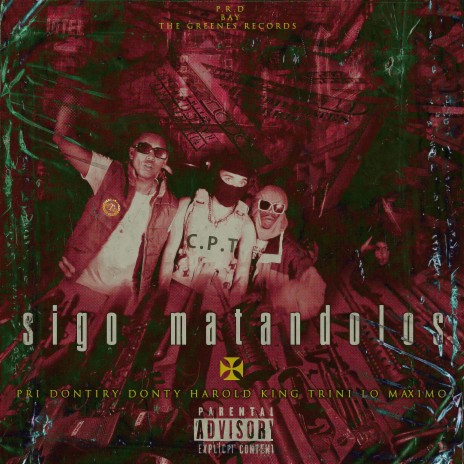 Sigo matandolos remix (drill) ft. Pri Dontiry Donty & harold king | Boomplay Music