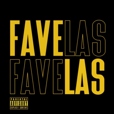 Favelas | Boomplay Music