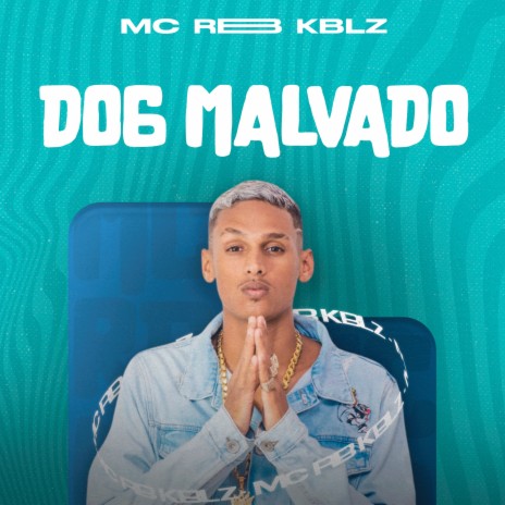 Dog Malvado | Boomplay Music