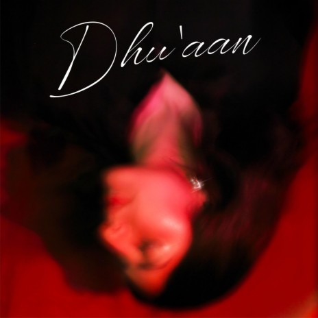 Dhuaan | Boomplay Music