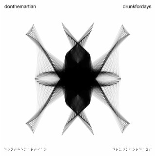 drunkfordays lyrics | Boomplay Music