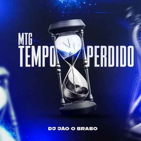 MTG Tempo Perdido | Boomplay Music