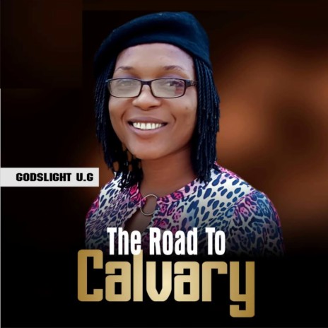 The Road to Calvary | Boomplay Music