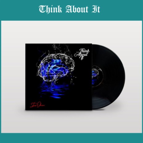 Think About It | Boomplay Music