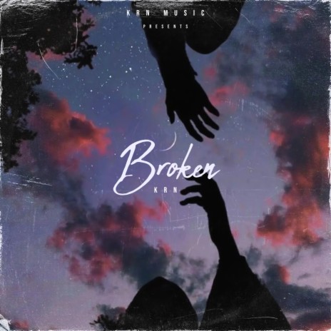 Broken | Boomplay Music