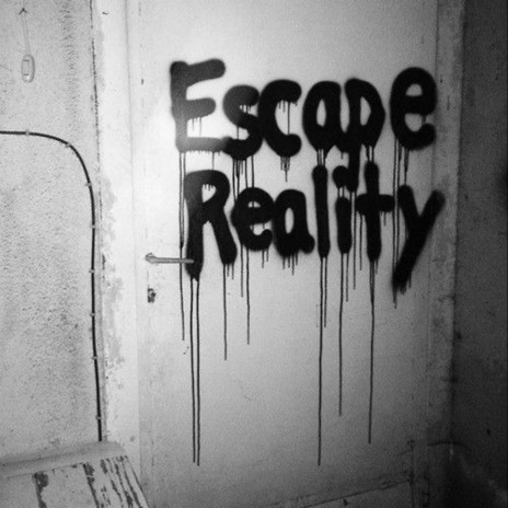 Escape reality | Boomplay Music