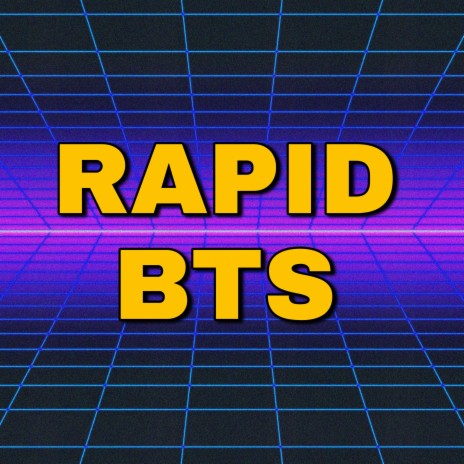 Rapid BTS | Boomplay Music