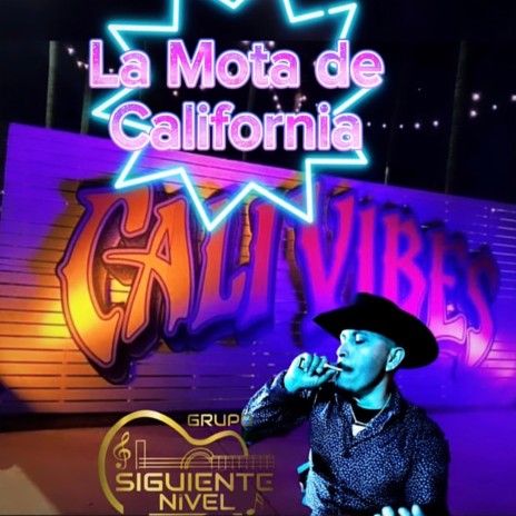 La Mota de California | Boomplay Music