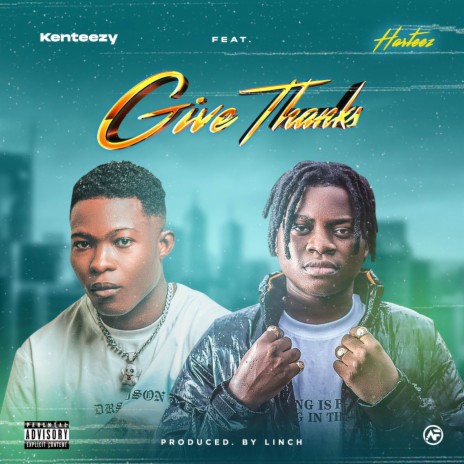 Give Thanks ft. Harteez | Boomplay Music