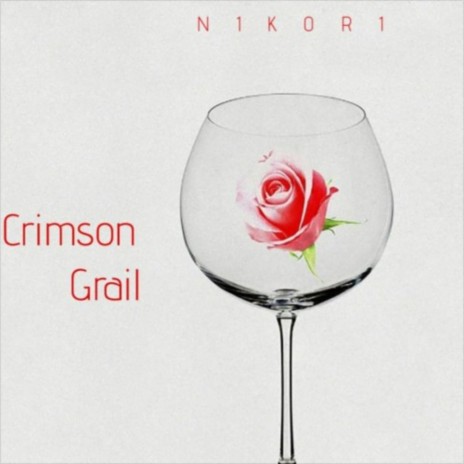 Crimson Grail | Boomplay Music