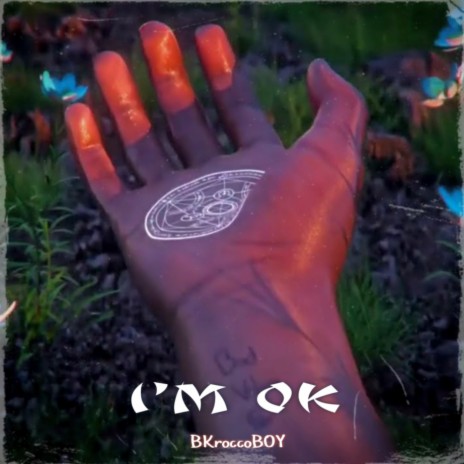I'M OK | Boomplay Music