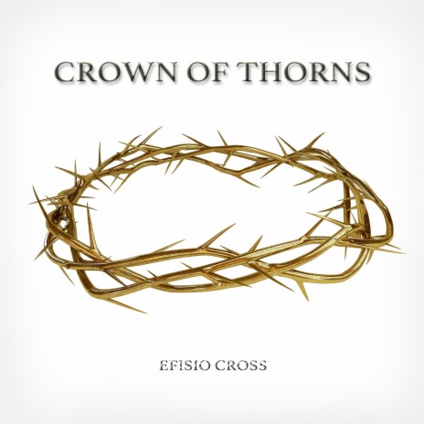 Crown of Thorns | Boomplay Music