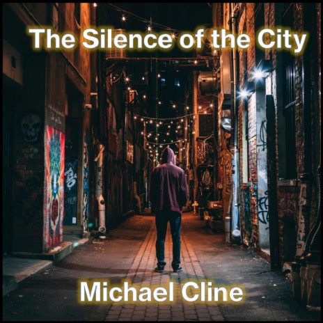The Silence Of The City | Boomplay Music
