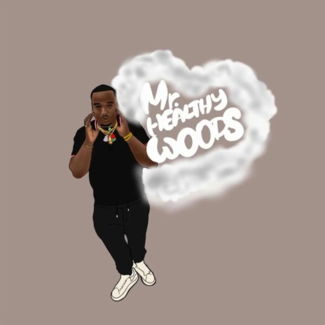 Mr HealthyWoods (Grammy's) | Boomplay Music