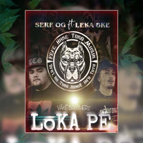 LOKA PE ft. LEKA 8KE
