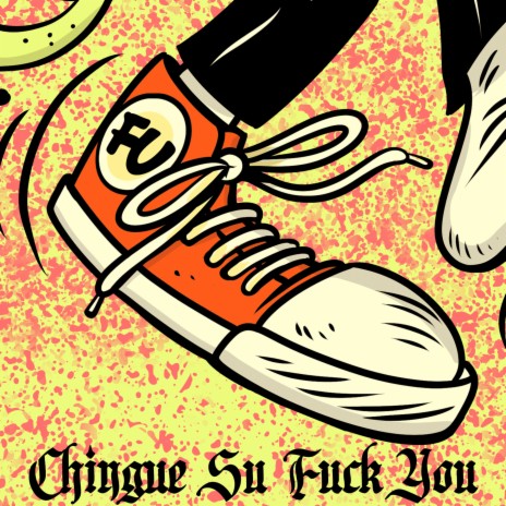 Chingue Su Fuck You | Boomplay Music