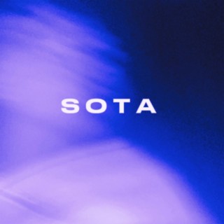 SOTA lyrics | Boomplay Music