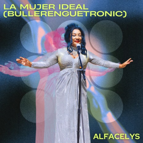 La Mujer Ideal (Bullerenguetronic) | Boomplay Music