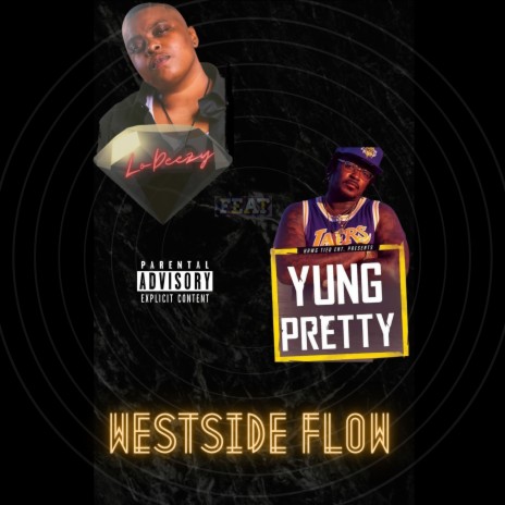 Westside Flow ft. Yung Pretty | Boomplay Music