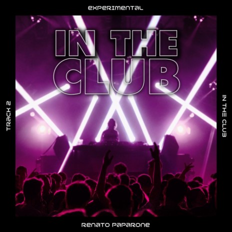 IN THE CLUB | Boomplay Music