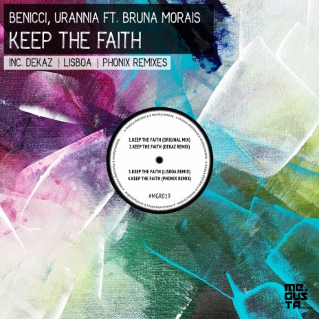 Keep The Faith (Phonix (BR) Remix) ft. URANNIA | Boomplay Music