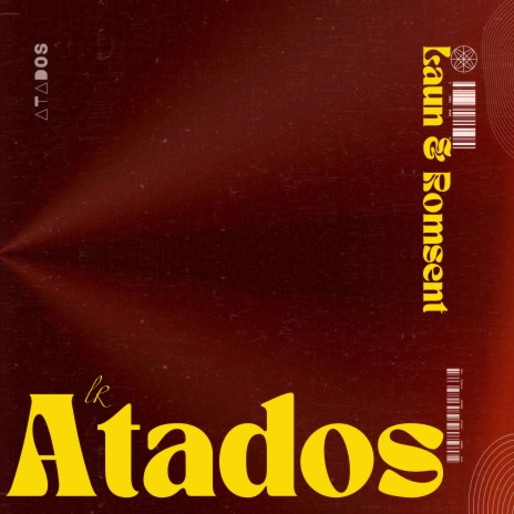 Atados ft. RomSent | Boomplay Music