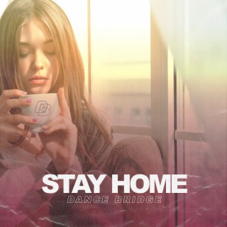 Stay Home